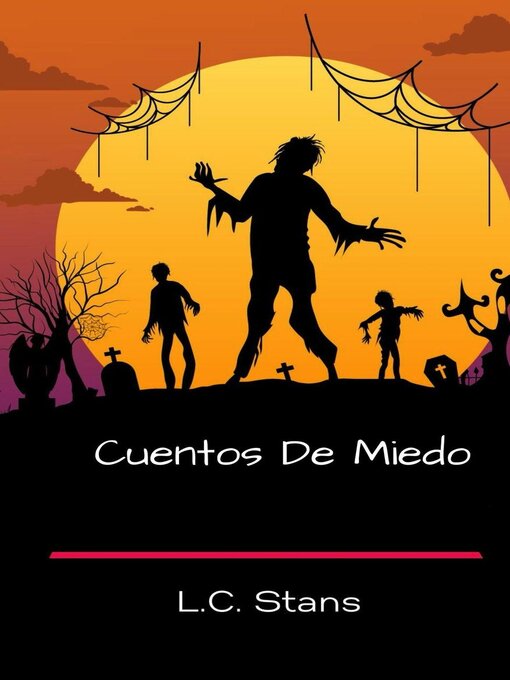 Title details for Cuentos De Miedo by L.C. Stans - Wait list